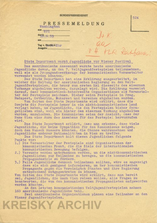 Pressemeldung des Bundespressedienst vom 10. Juni 1959 zur Warnung des amerikanischen Außenamts vor der kommunistischen Propaganda bei den IV. Weltjugendspielen in Wien. Pressemeldung des Bundespressedienst vom 10. Juni 1959 zur Warnung des amerikanischen Außenamts vor der kommunistischen Propaganda bei den IV. Weltjugendspielen in Wien.